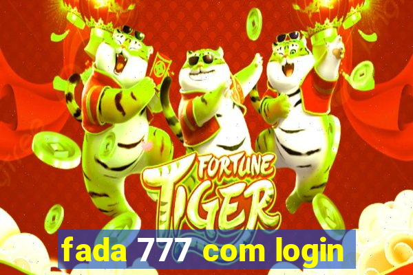 fada 777 com login